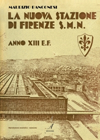 Immagine copertina libro La nuova stazione di Firenze S.M.N.