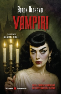 Immagine copertina libro Vampiri. Dalla cronaca familiare dei conti Dracula-Cardie