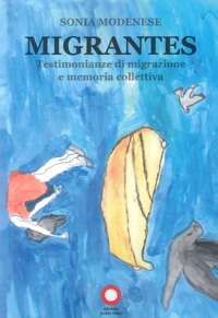 Immagine copertina libro Migrantes. Testimonianze di Migrazione e Memoria Collettiva