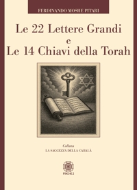 Immagine copertina libro Le 22 lettere grandi e le 14 chiavi della Torah