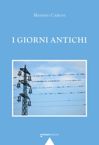 Immagine copertina libro I giorni antichi