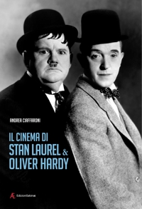 Immagine copertina libro Il cinema di Stan Laurel & Oliver Hardy