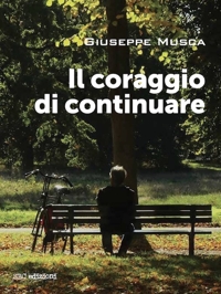 Immagine copertina libro il coraggio di continuare