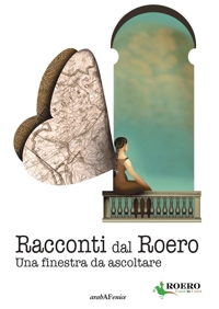 Immagine copertina libro Racconti dal Roero. Una finestra da ascoltare
