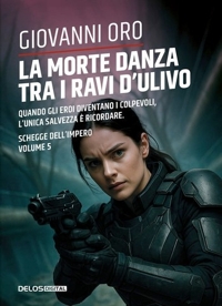 Immagine copertina libro La morte danza tra i rami d'ulivo