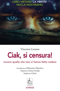Immagine copertina libro Ciak, si censura! Ovvero quello che non vi hanno fatto vedere