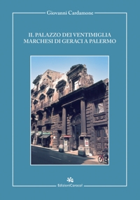 Immagine copertina libro Il palazzo dei Ventimiglia marchesi di Geraci a Palermo