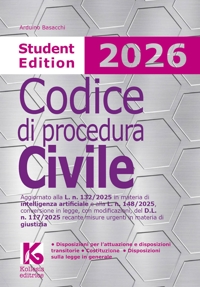 Immagine copertina libro Codice di procedura civile 2026. Student edition. Aggiornato alla L. n. 132/2025 in materia di intelligenza artificiale e alla L. n. 148/2025, conversione in legge, con modificazioni, del D.L. n. 117/2025 recante misure urgenti in materia di giustizia