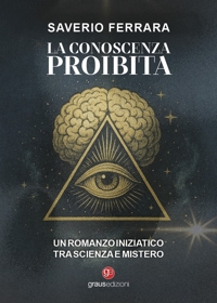 Immagine copertina libro La conoscenza proibita