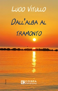 Immagine copertina libro Dall'alba al tramonto