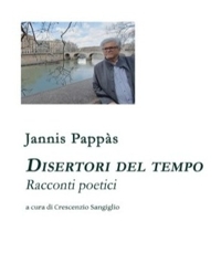 Immagine copertina libro Disertori del tempo. Racconti poetici. Ediz. multilingue