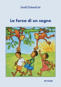 Immagine copertina libro La forza di un sogno