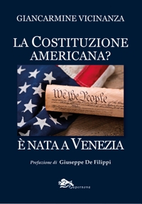 Immagine copertina libro La costituzione americana? È nata a Venezia