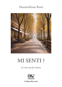 Immagine copertina libro Mi senti? La vita non fa rumore