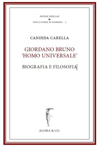 Immagine copertina libro Giordano Bruno «homo Universale». Biografia e filosofia
