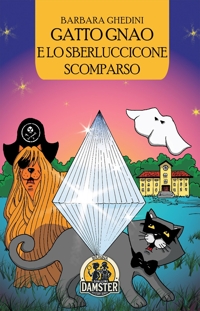Immagine copertina libro Gatto Gnao e lo sberluccicone scomparso