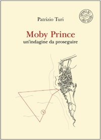 Immagine copertina libro Moby Prince. Un’indagine da proseguire