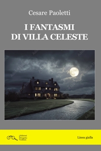 Immagine copertina libro I fantasmi di Villa Celeste
