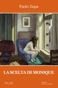 Immagine copertina libro La scelta di Monique
