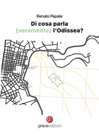 Immagine copertina libro Di cosa parla (veramente) l'Odissea?