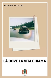 Immagine copertina libro Là dove la vita chiama