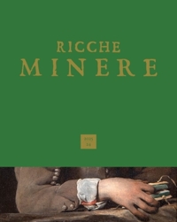 Immagine copertina libro Ricche minere. Rivista semestrale di storia dell'arte (2025). Vol. 24: Secondo semestre