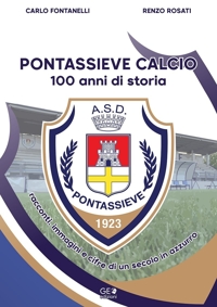 Immagine copertina libro Pontassieve Calcio - 100 anni di storia