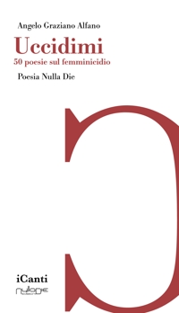 Immagine copertina libro Uccidimi. 50 poesie sul femminicidio