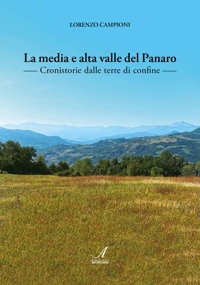 Immagine copertina libro La media e alta valle del Panaro. Cronistorie dalle terre di confine