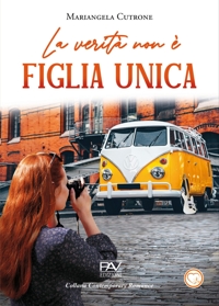 Immagine copertina libro La verità non è figlia unica