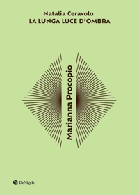 Immagine copertina libro Marianna Procopio. Lunga luce d'ombra