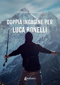 Immagine copertina libro Doppia indagine per Luca Bonelli