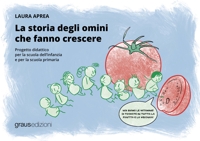 Immagine copertina libro La storia degli omini che fanno crescere