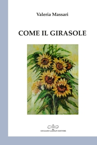 Immagine copertina libro Come il girasole