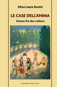 Immagine copertina libro La case dell'anima. Donna fra due culture