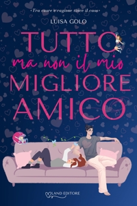 Immagine copertina libro Tutto ma non il mio migliore amico