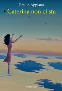 Immagine copertina libro Caterina non ci sta