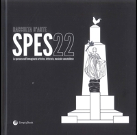 Immagine copertina libro Raccolta d'arte. Spes22. La speranza nell'immaginario artistico, letterario, musicale sancataldese