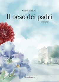 Immagine copertina libro Il peso dei padri