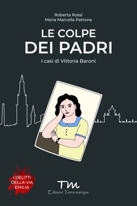 Immagine copertina libro Le colpe dei padri. I casi di Vittoria Baroni