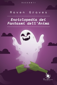 Immagine copertina libro Enciclopedia dei fantasmi dell'anima
