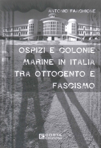 Immagine copertina libro Ospiti e colonie marine in Italia tra Ottocento e Fascismo