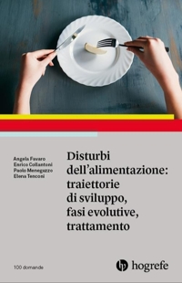 Immagine copertina libro Disturbi dell'alimentazione: traiettorie di sviluppo, fasi evolutive, trattamento