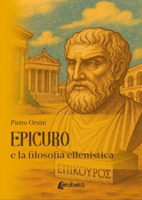 Immagine copertina libro Epicuro e la filosofia ellenistica