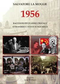 Immagine copertina libro 1956. Racconto di un anno cruciale attraverso l'«Avanti!» (e non solo)