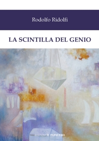 Immagine copertina libro La scintilla del genio