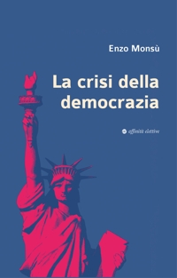 Immagine copertina libro La crisi della democrazia