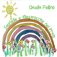 Immagine copertina libro Storielle e filastrocche nel prato. Ediz. illustrata