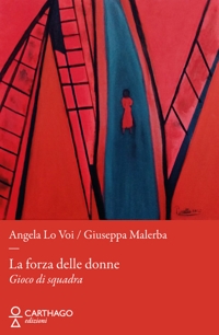 Immagine copertina libro La forza delle donne. Gioco di squadra