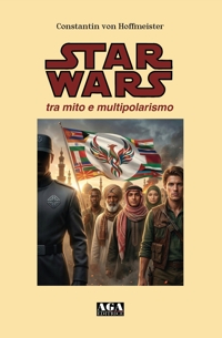 Immagine copertina libro Star Wars: tra mito e multipolarismo